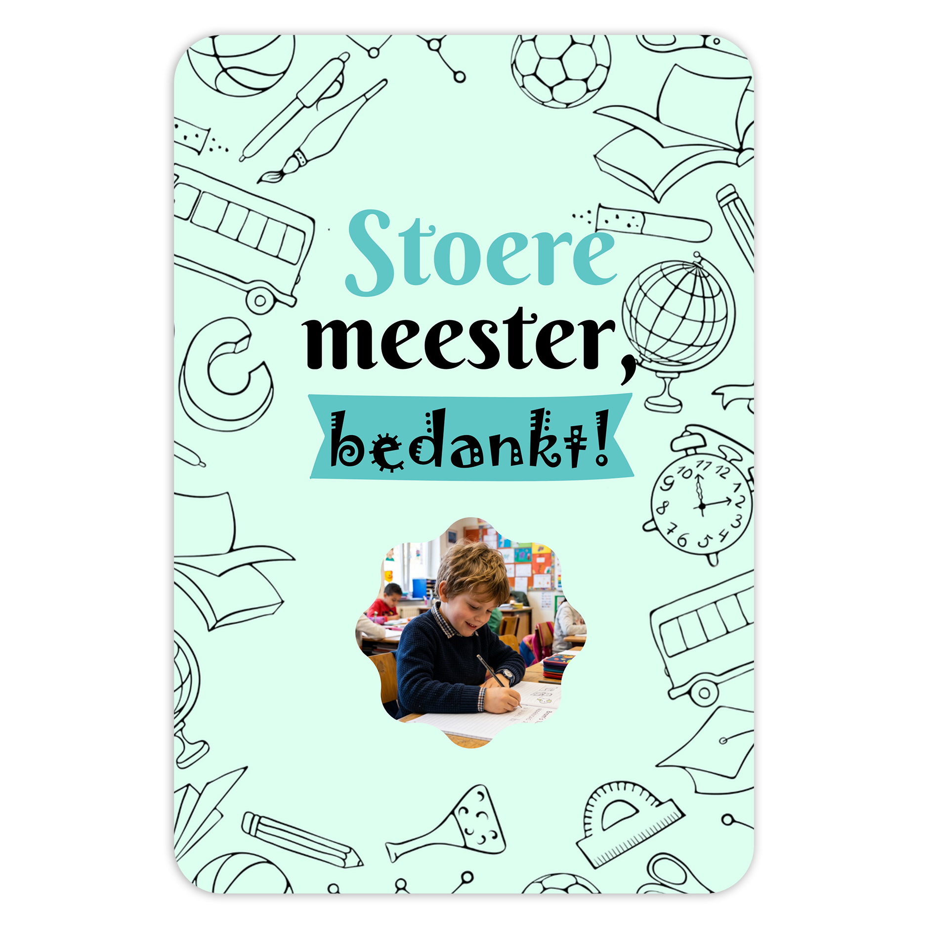 Bedankkaart Meester A6 Dubbelzijdig Met Foto – Groene Tinten - Ronde Hoeken - Verticaal 